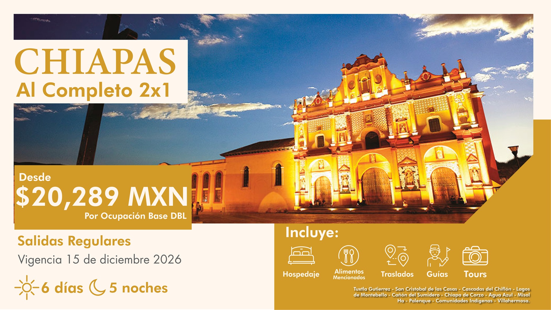 Chiapas al Completo 2x1 Tuxtla – Villahermosa